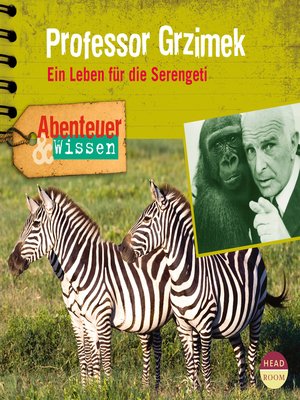 cover image of Professor Grzimek: Ein Leben für die Serengeti